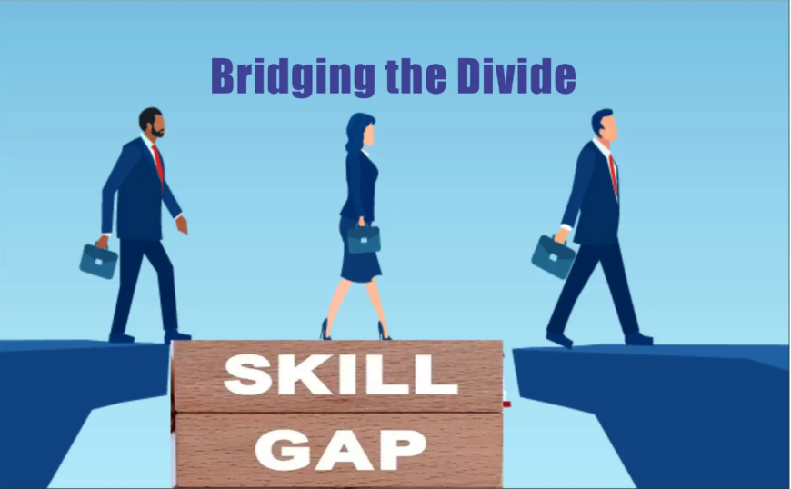 Skills Gap: Bridging the Divide between Education and Industry ...